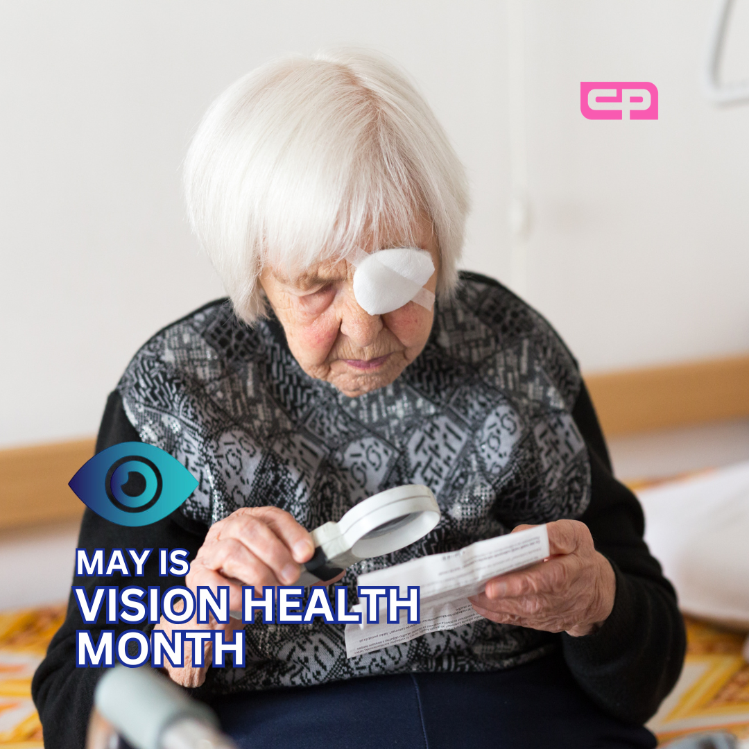 May is Vision Health Month